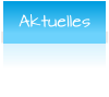 Aktuelles